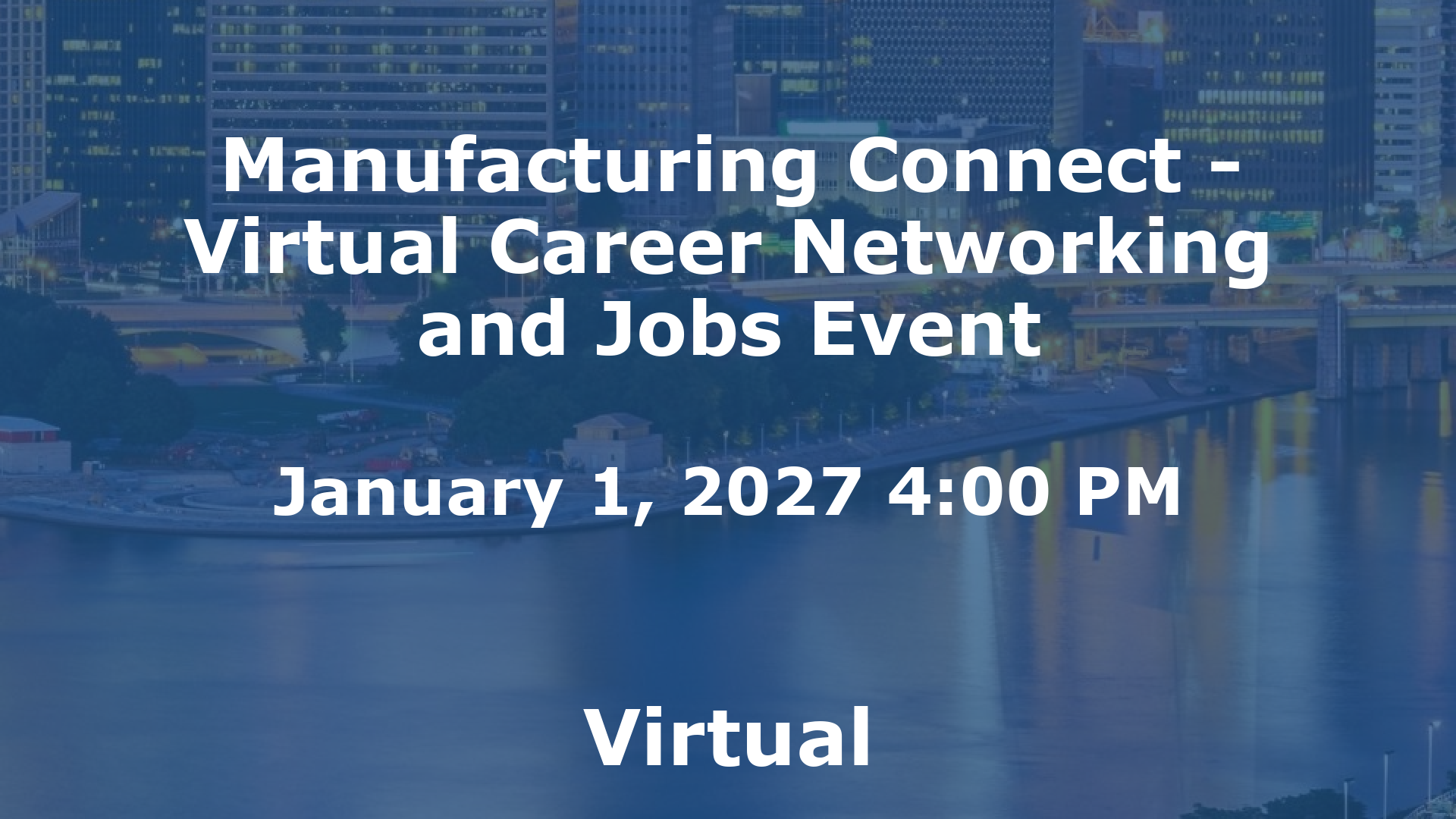 Manufacturing Connect - Virtual Career Networking and Jobs Event event image